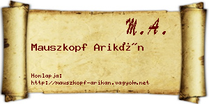 Mauszkopf Arikán névjegykártya